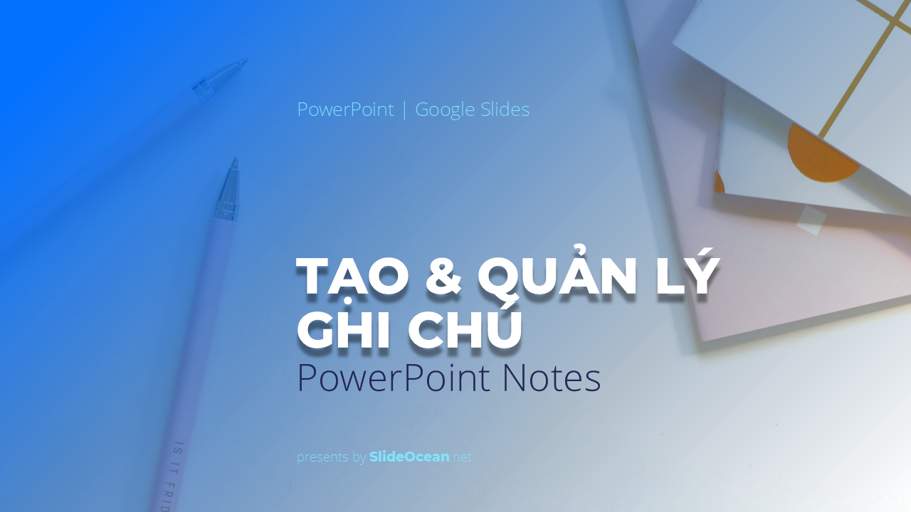 Ghi chú PowerPoint - Notes Pane - Cover