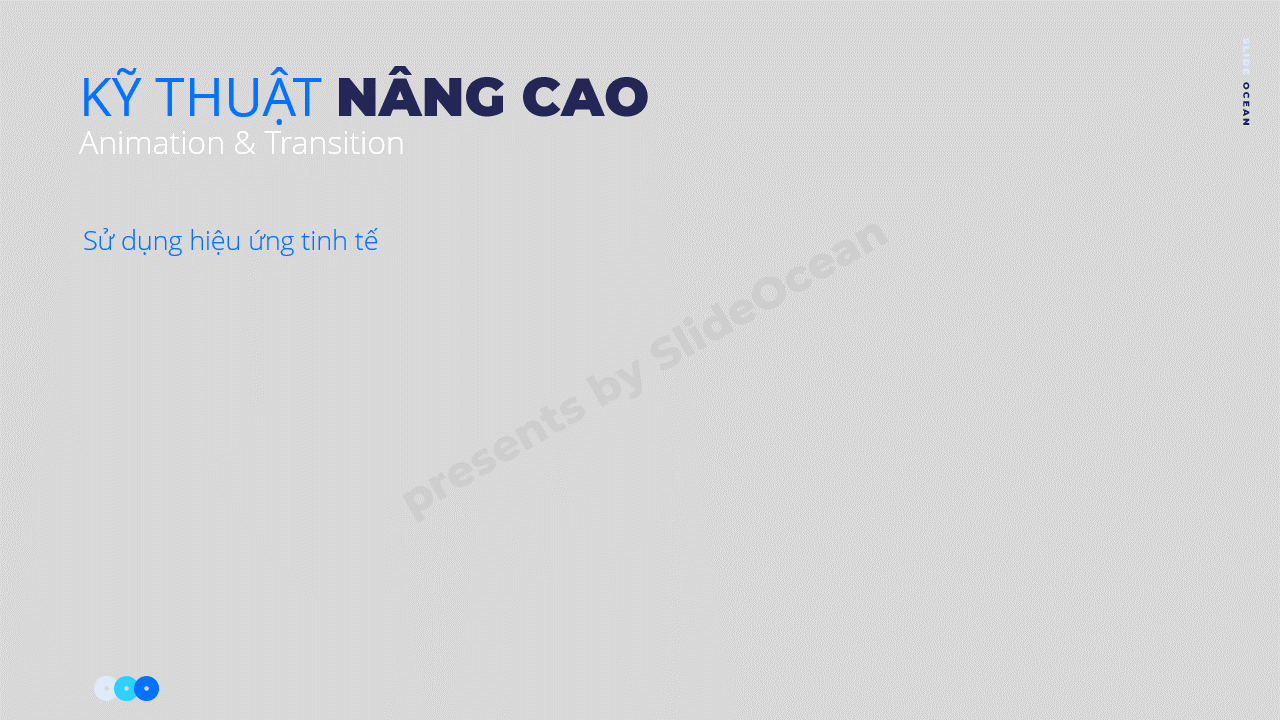 Thiết Kế Slide Chuyên Nghiệp Cho Người Mới - Hiệu ứng Thông minh