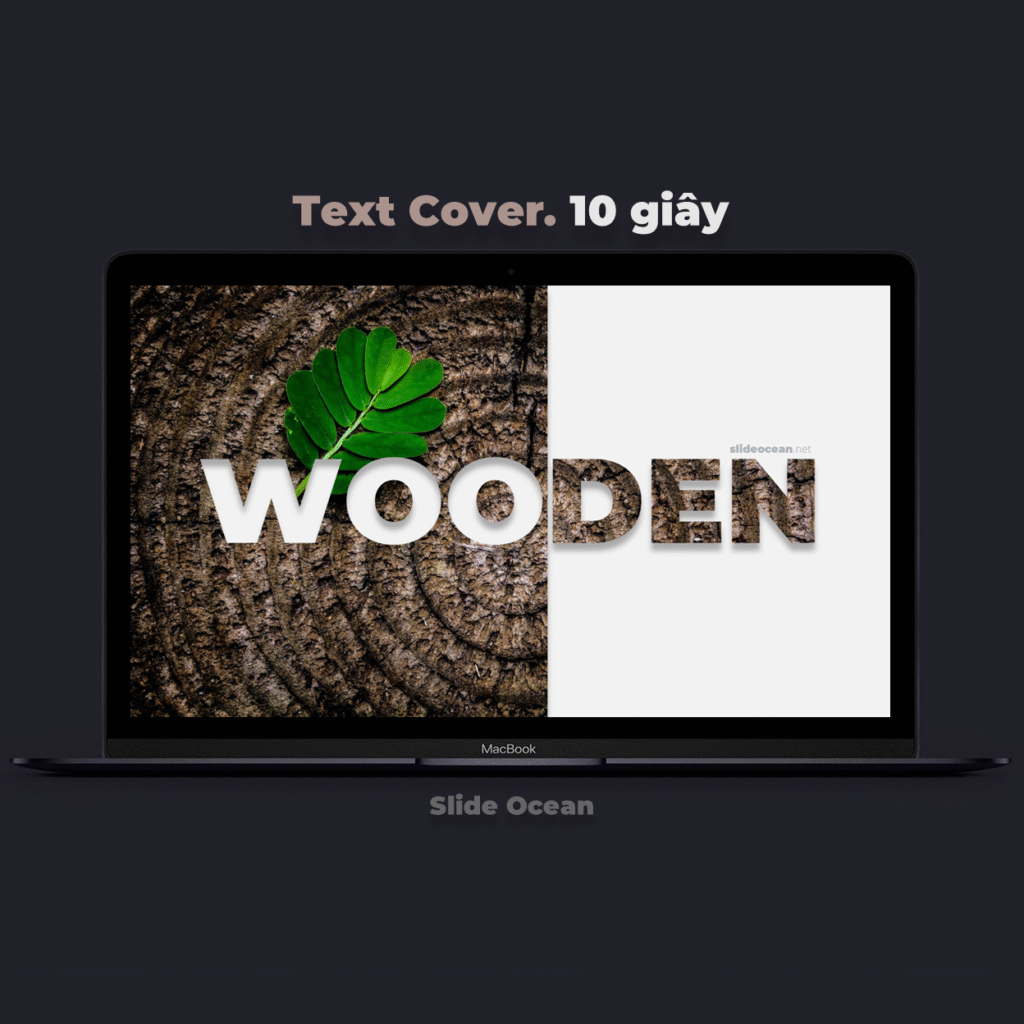 Thủ thuật Powerpoint 10 giây - Text Cover Slide