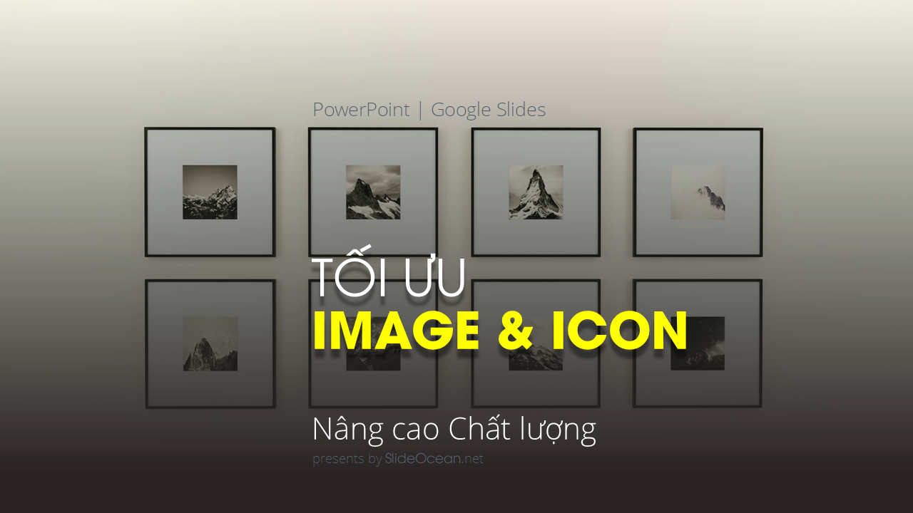 Tối ưu hóa hình ảnh powerpoint và tối ưu hóa biểu tượng powerpoint - cover