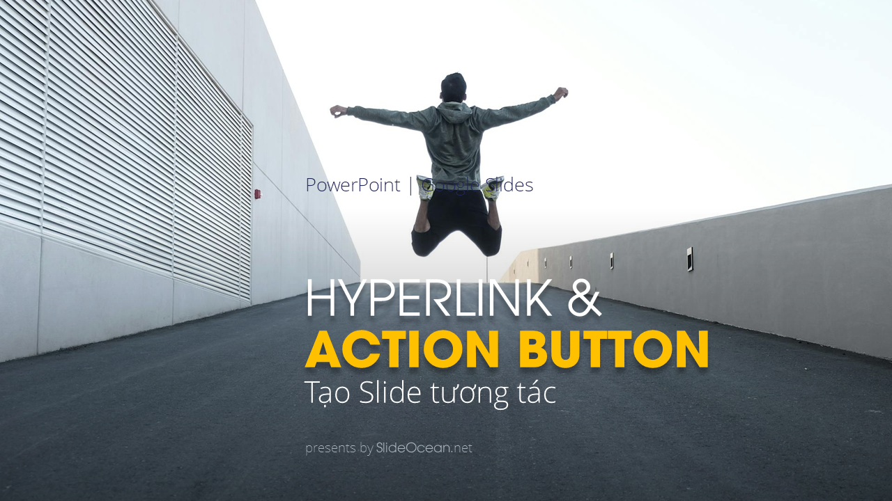 Tạo Slide Tương Tác Với Hyperlink Và Action Button - Cover