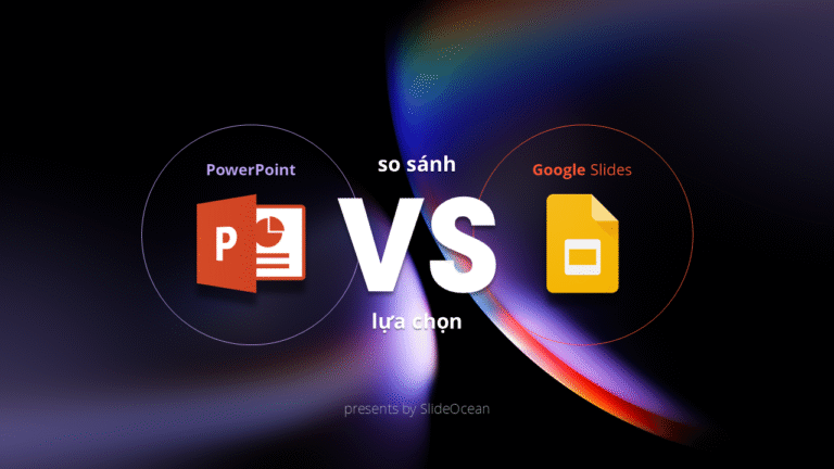 PowerPoint và Google Slides: So Sánh và Lựa Chọn - Công Cụ Thuyết Trình Nào Phù Hợp Với Bạn? - Cover
