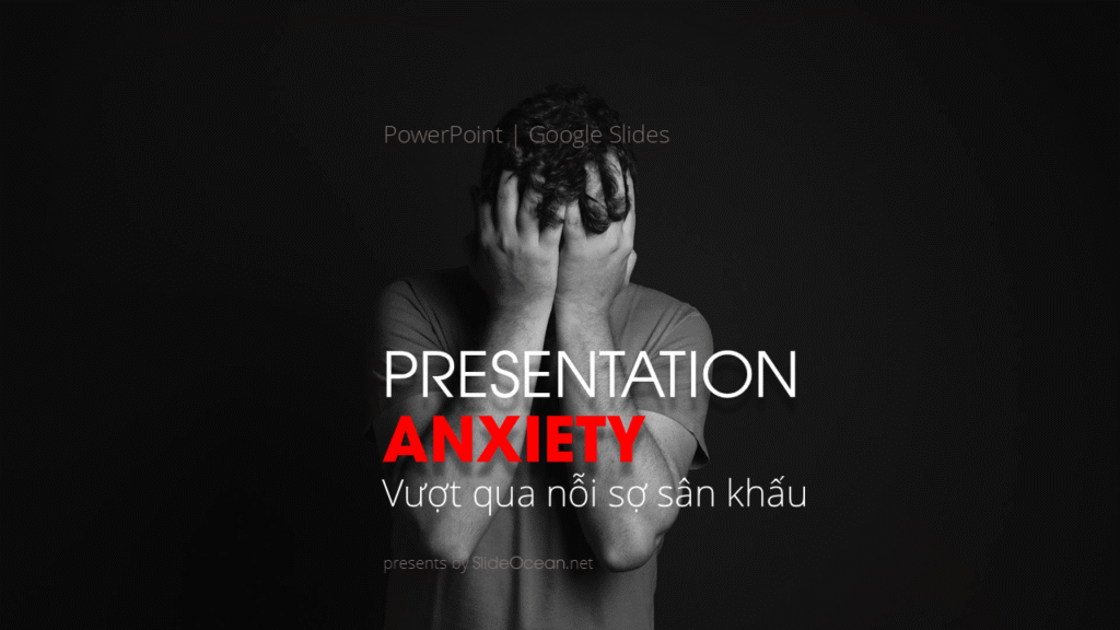 Presentation Anxiety: Vượt Qua Nỗi Sợ Sân Khấu - Tự Tin Tỏa Sáng (Cover)