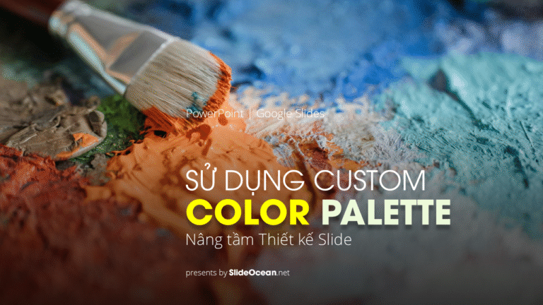 Cách Tạo và Sử Dụng Custom Color Palette Trong PowerPoint: Nâng Tầm Thiết Kế và Nhận Diện Thương Hiệu Cover