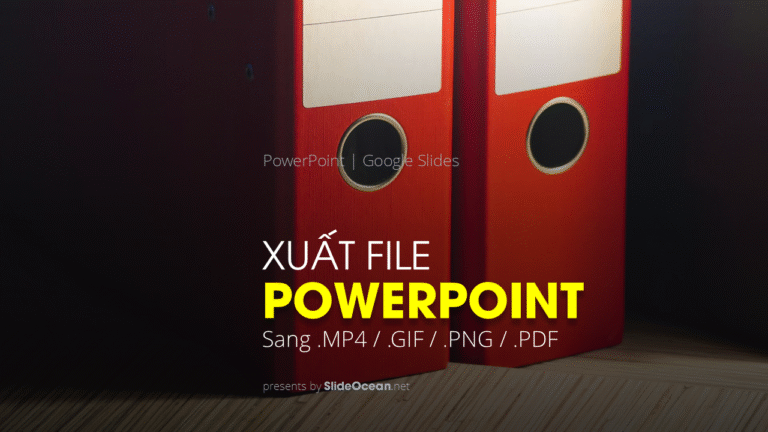 Xuất File PowerPoint sang nhiều định dạng khác nhau: PDF, Video, GIF và hơn thế nữa - Cover