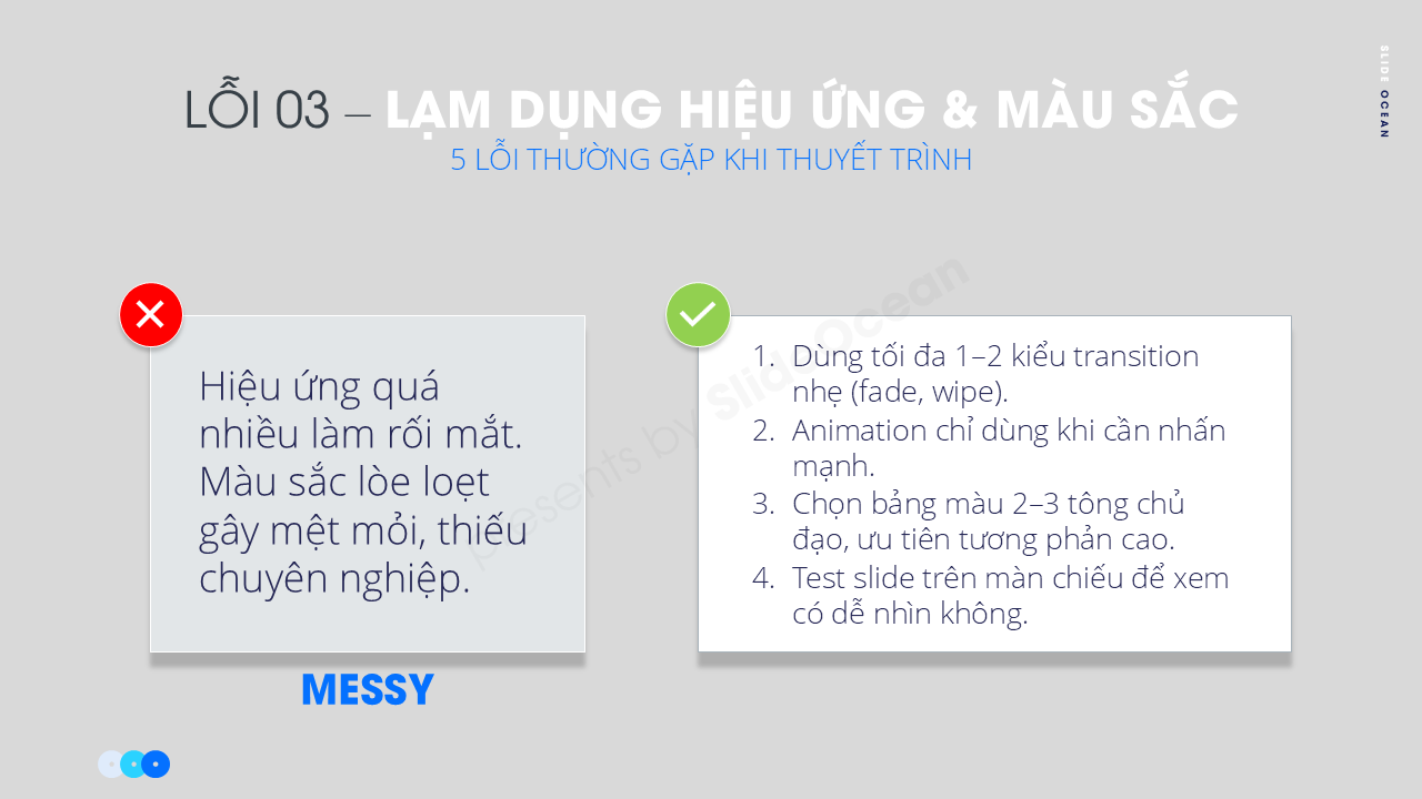 5 lỗi thường gặp khi thuyết trình và cách tránh - Lỗi 3: Lạm dụng hiệu ứng và màu sắc